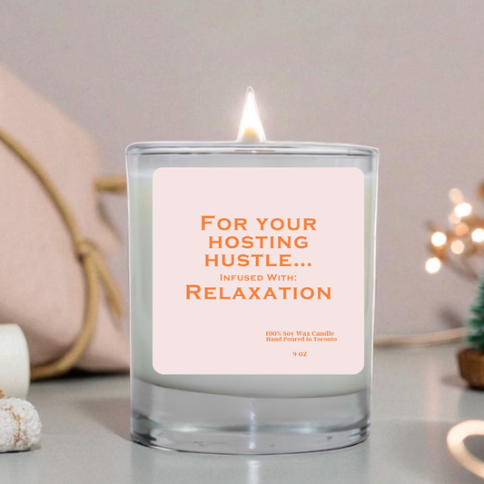 For Your Hosting Hustle Soy Candle | Funny Hostess Gift | Hand Poured Soy Wax Candle | Gift for Her | Relaxation Candle Toronto