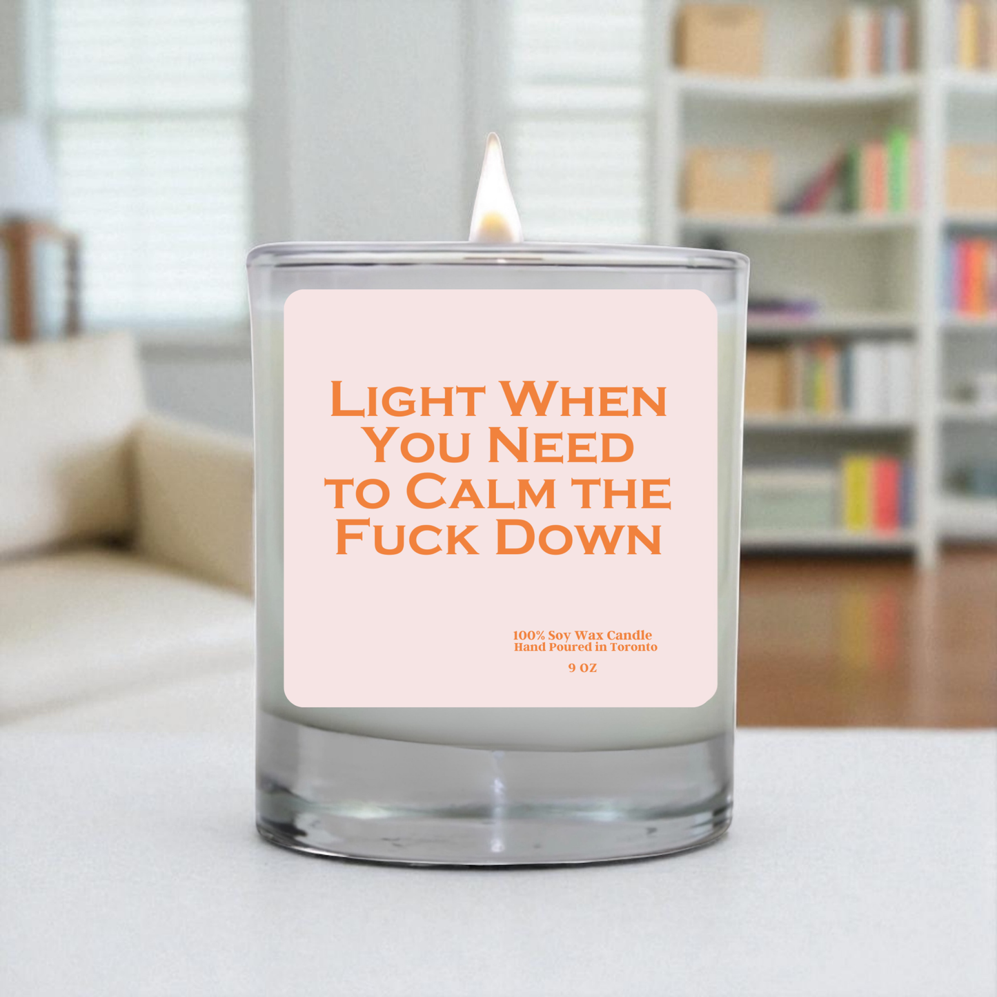 Light When You Want to Calm the F*ck Down | Soy Wax Candle with Wooden Wick