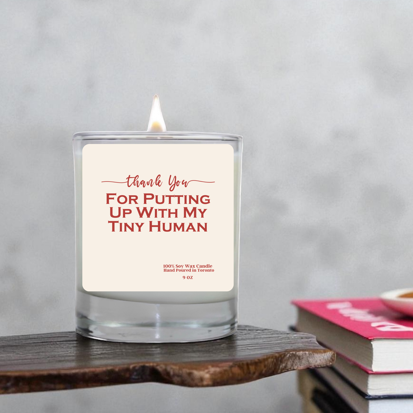 Thank You For Putting Up With My Tiny Human Candle | Funny Teacher Gift | Appreciation Soy Candle Toronto