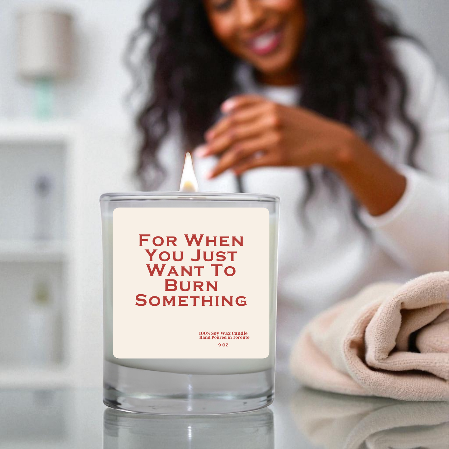 For When You Just Want to Burn Something Candle | Funny Stress Relief Gift | Soy Wax Candle Toronto