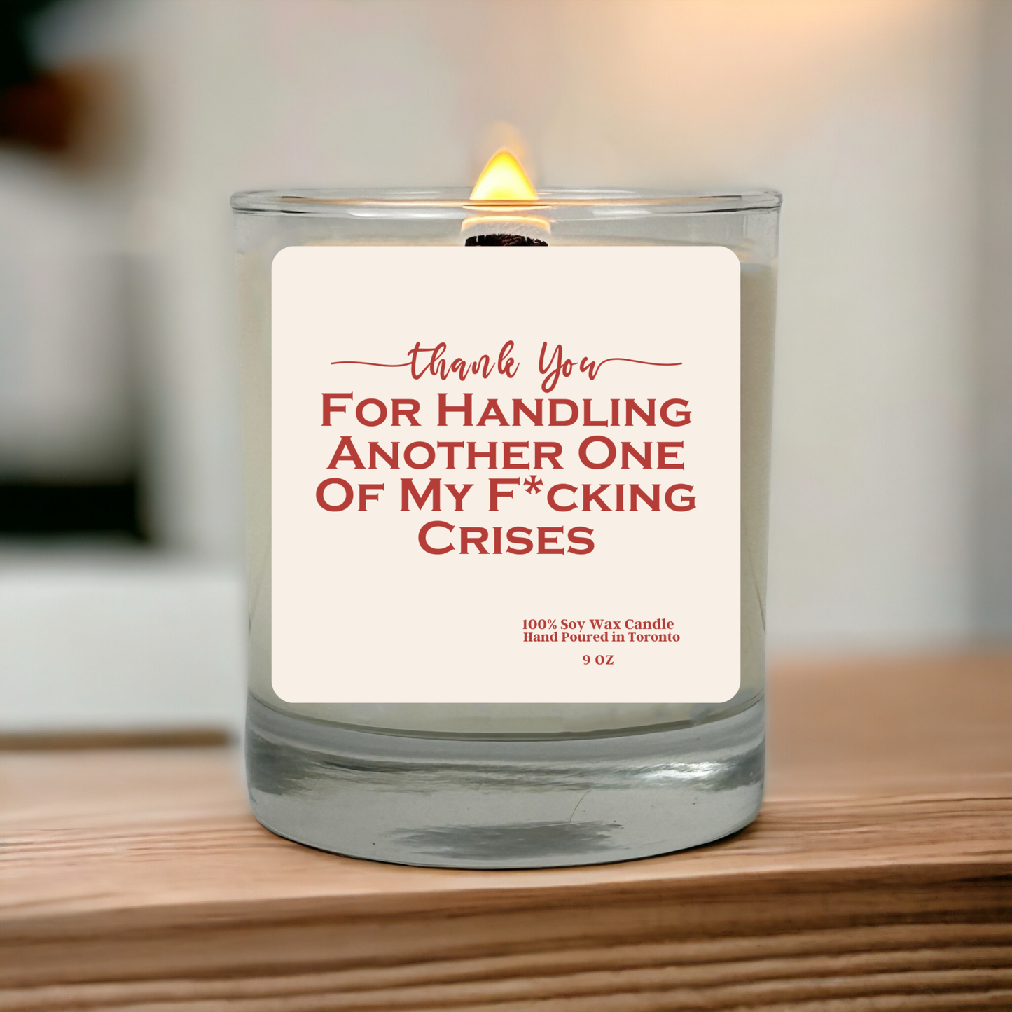 Thank You Candle | Funny Friendship Gift | “Thank You for Handling Another One of My F*cking Crises” | Soy Wax Candle | Hand Poured