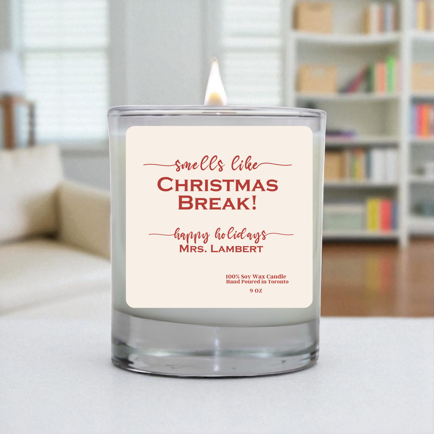 Smells Like Christmas Break Candle – Personalized Teacher Holiday Gift | Soy Wax