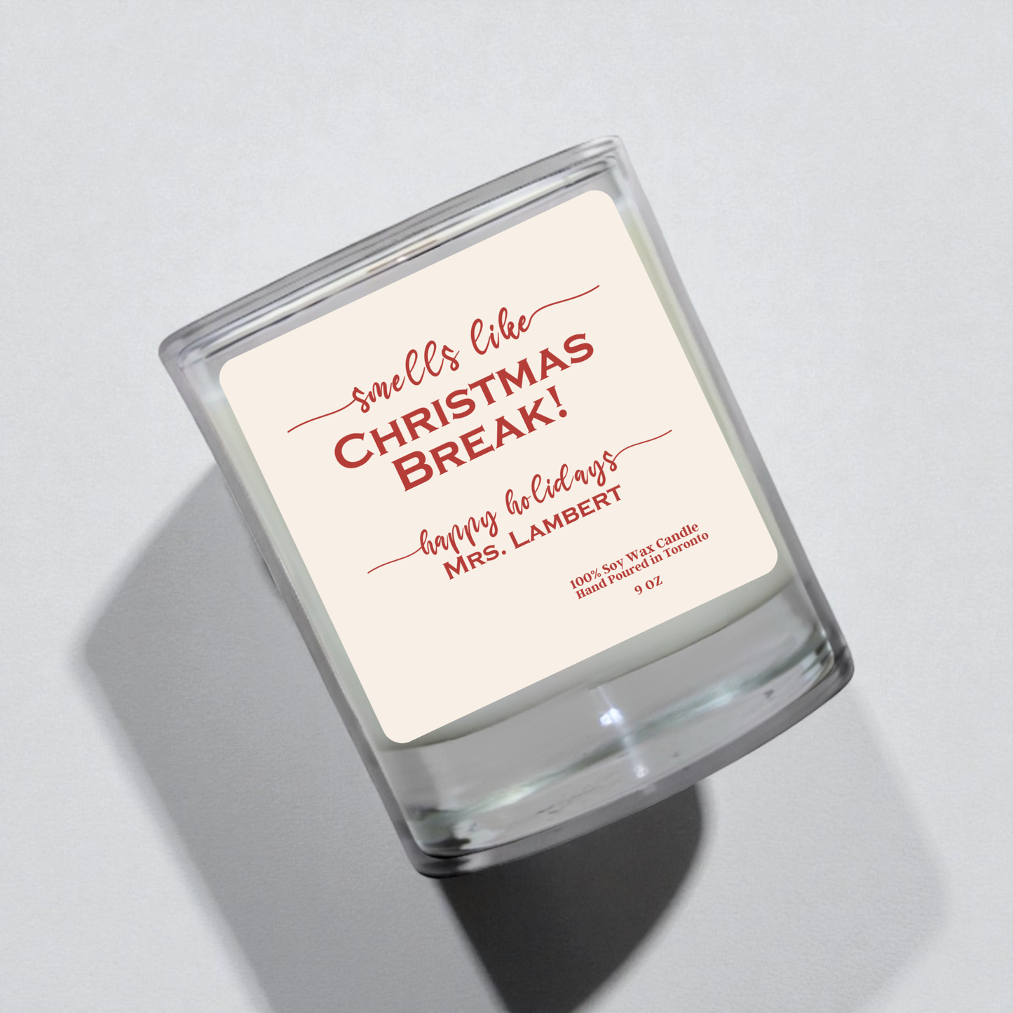 Smells Like Christmas Break Candle – Personalized Teacher Holiday Gift | Soy Wax