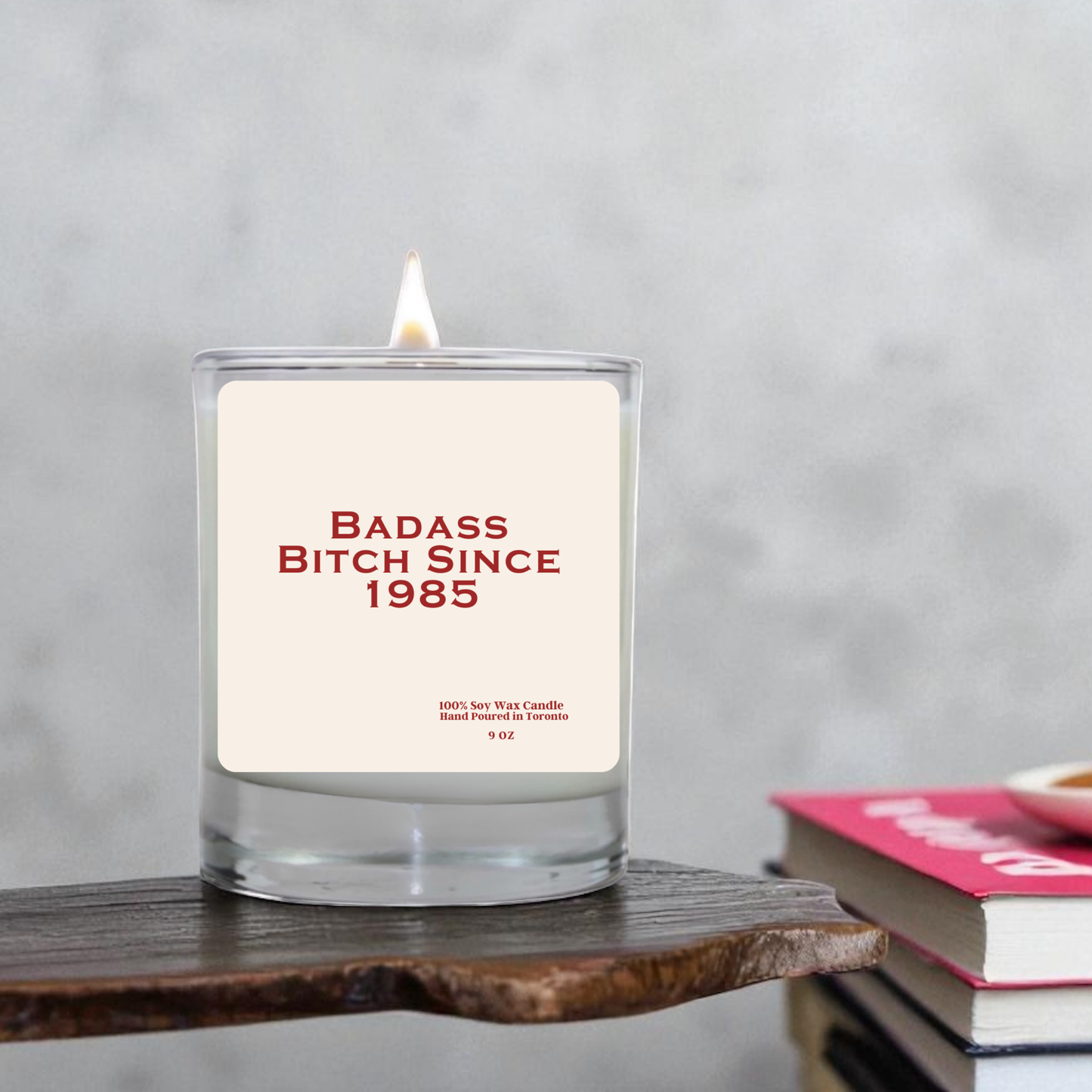 Badass Bitch Since 1985 Soy Wax Candle