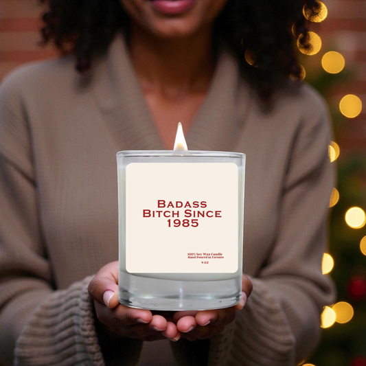 Badass Bitch Since 1985 Soy Wax Candle